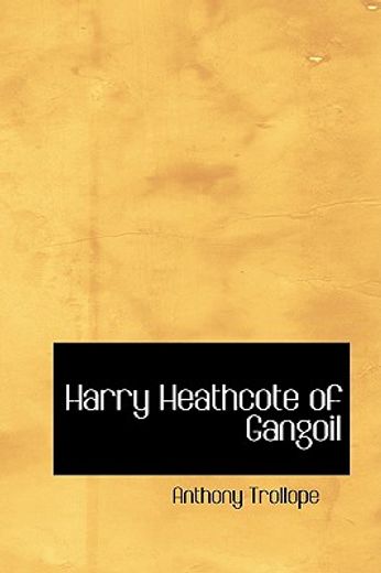 harry heathcote of gangoil