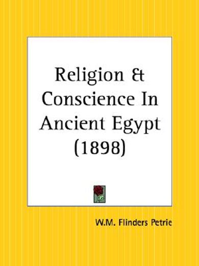 religion & conscience in ancient egypt 1898