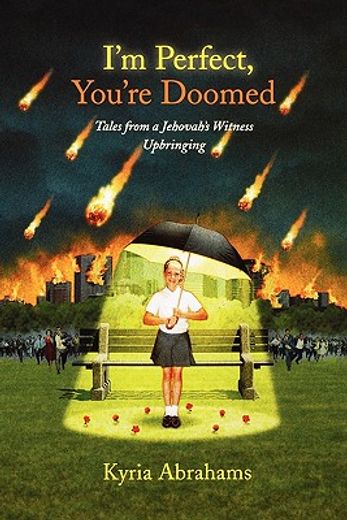 i´m perfect, you´re doomed,tales from a jehovah´s witness upbringing (en Inglés)
