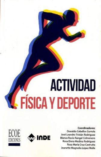 Actividad física y deporte - 1ra edición (in Spanish)