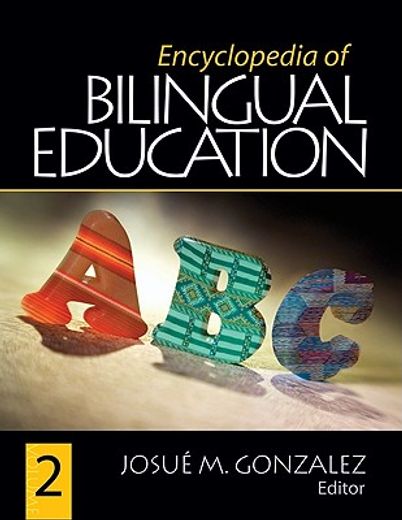 Encyclopedia of Bilingual Education (en Inglés)