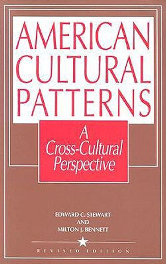 American Cultural Patterns: A Cross-Cultural Perspective (in English)