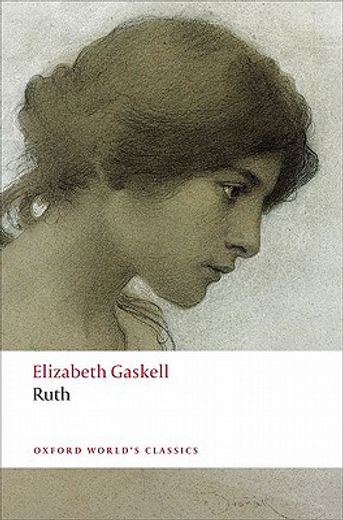 Ruth (Oxford World's Classics) (en Inglés)