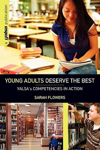 young adults deserve the best,yalsa´s competencies in action