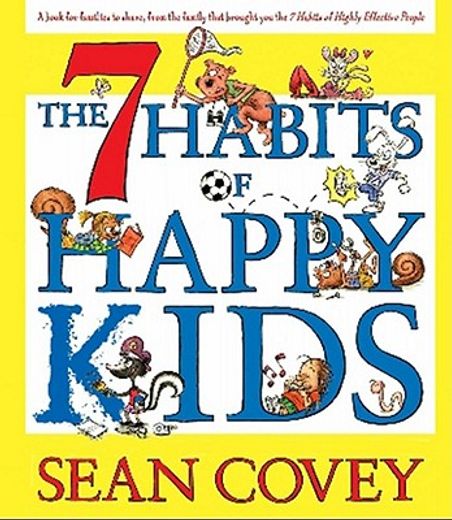 The 7 habits of happy kids (CD Audibook) (en Inglés)