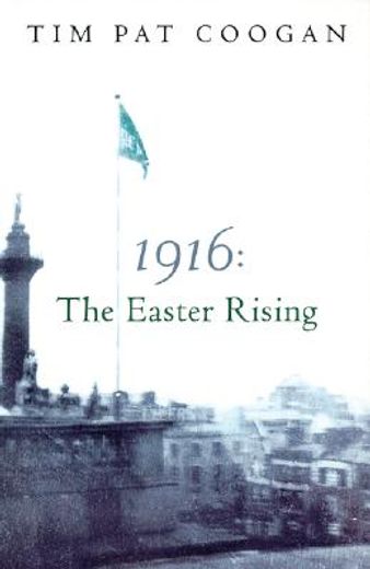 1916,the easter rising