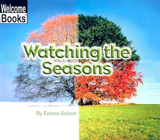 watching the seasons (en Inglés)