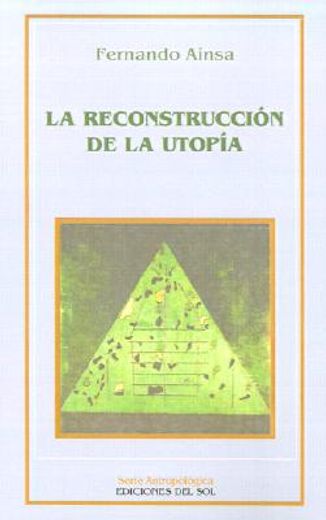la reconstrucción de la utopía