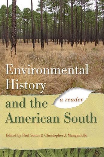 environmental history and the american south,a reader