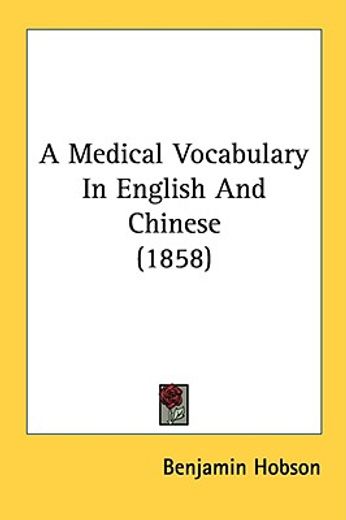 a medical vocabulary in english and chin