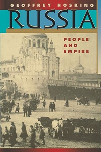 russia,people and empire 1552-1917