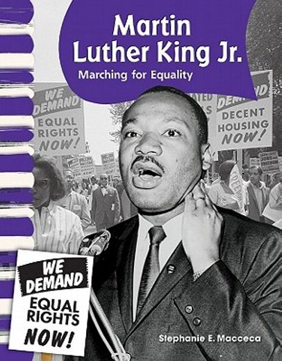 Martin Luther King Jr.: Marching for Equality (en Inglés)