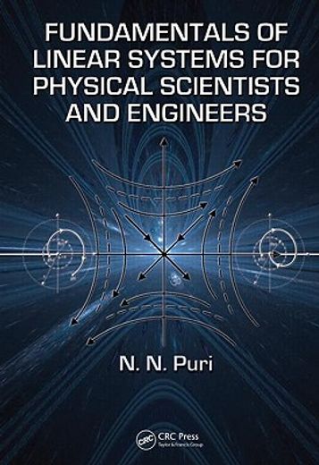fundamentals of linear systems for physical scientists and engineers