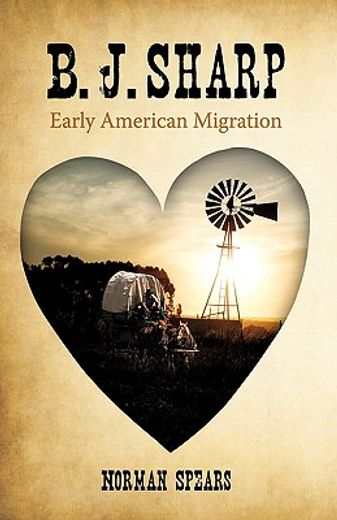 b. j. sharp,early american migration