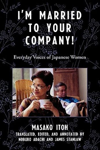 i´m married to your company!,everyday voices of japanese women