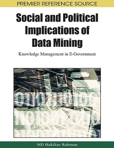 social and political implications of data mining,knowledge management in e-government