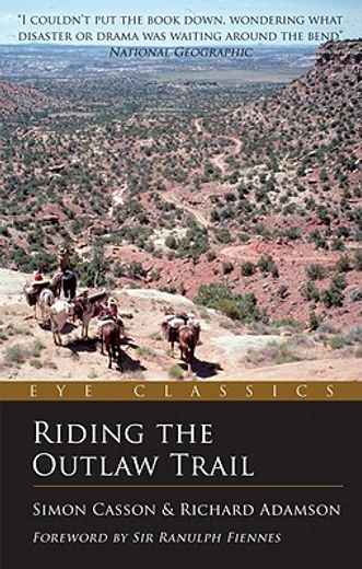 Riding the Outlaw Trail (in English)