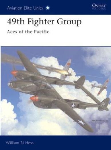 49th Fighter Group: Aces of the Pacific (en Inglés)