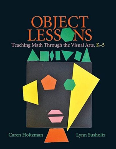 object lessons,teaching math through the visual arts, k-5