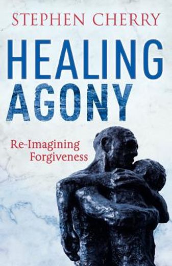 healing agony (en Inglés)