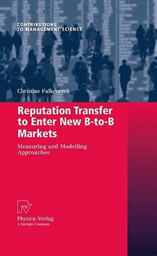 reputation transfer to enter new b-to-b markets,measuring and modelling approaches
