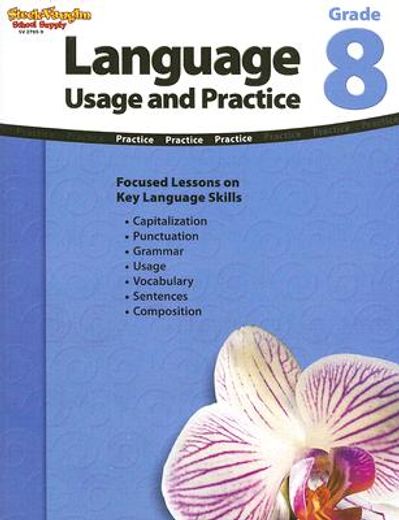 language usage and practice grade 8 (en Inglés)