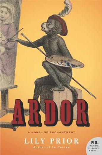 ardor,a novel of enchantment (en Inglés)