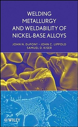 welding metallurgy and weldability of nickel-base alloys