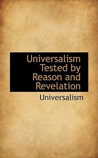 universalism tested by reason and revelation