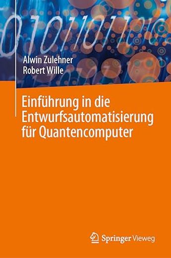 Einführung in die Entwurfsautomatisierung für Quantencomputer (en Alemán)