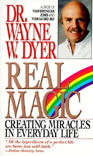 real magic,creating miracles in everyday life