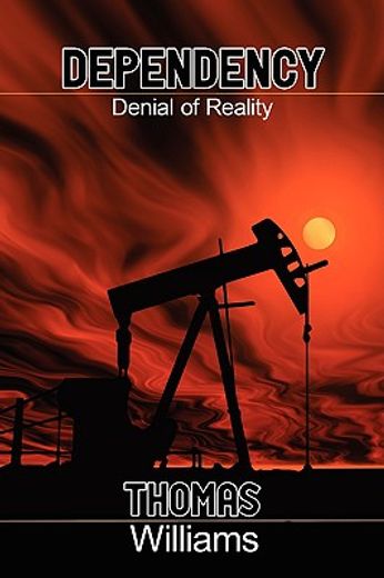 dependecy: denial of reality
