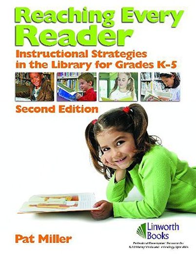 reaching every reader,instructional strategies in the library for grades k-5
