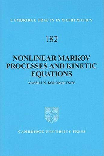 nonlinear markov processes and kinetic equations (en Inglés)