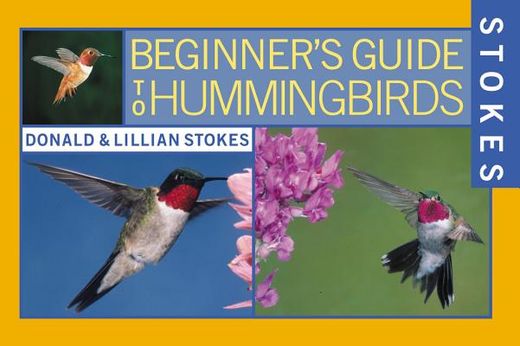 stokes beginner´s guide to hummingbirds