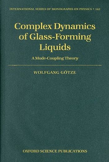 complex dynamics of glass-forming liquids,a mode-coupling theory