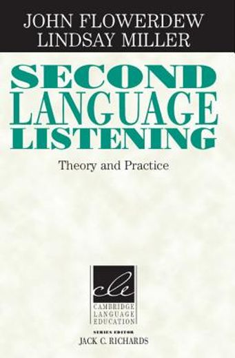 Second Language Listening: Theory and Practice (Cambridge Language Education) (en Inglés)