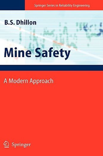 mine safety,a modern approach
