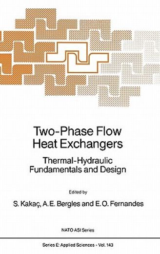 two-phase flow heat exchangers,thermal-hydraulic fundamentals and design