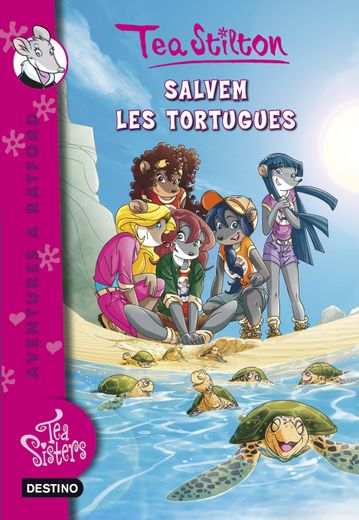 Salvem les Tortugues (Tea Sisters) 