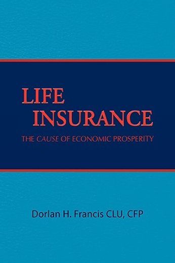 life insurance,the cause of economic prosperity