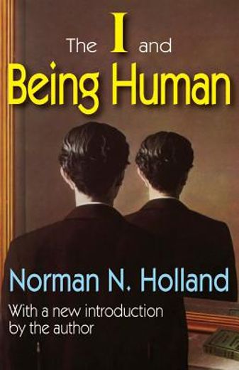 The I and Being Human (en Inglés)