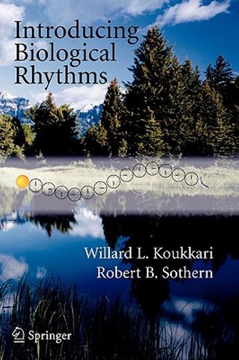 introducing biological rhythms,a primer on the temporal organization of life, with implications for health, society, reproduction a