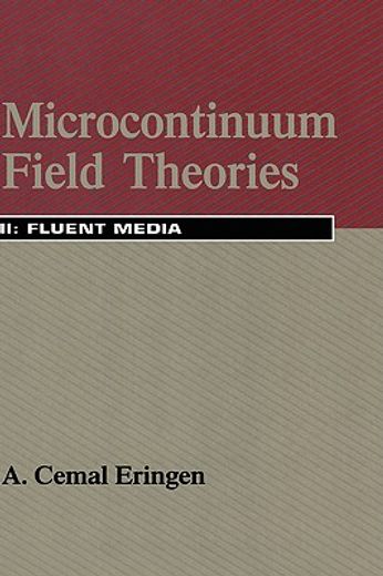 microcontinuum field theories ii,fluent media