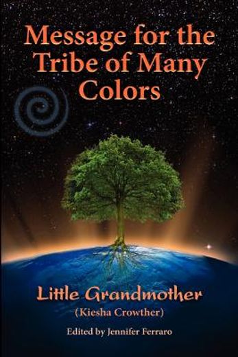 message for the tribe of many colors