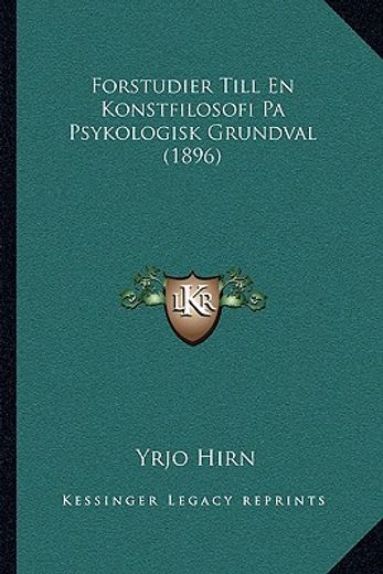 forstudier till en konstfilosofi pa psykologisk grundval (1896)
