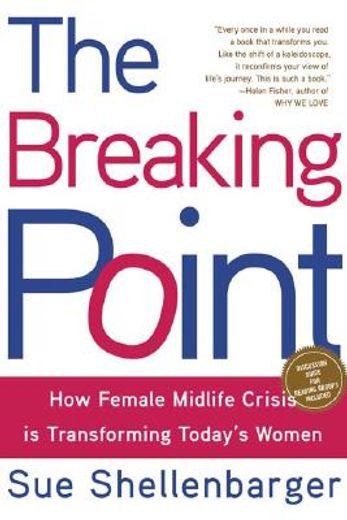 the breaking point,how today´s women are navigating midlife crisis (en Inglés)