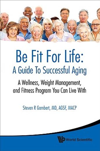 be fit for life,a guide to successful aging