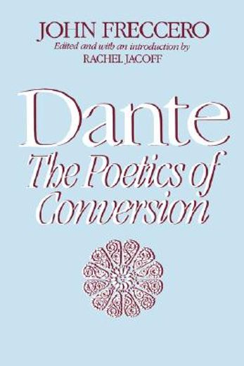 dante,the poetics of conversion