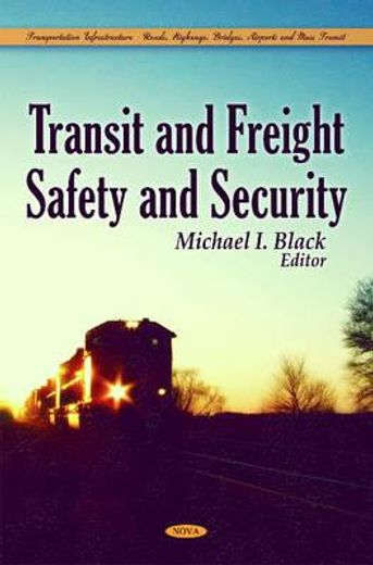 transit and freight safety and security
